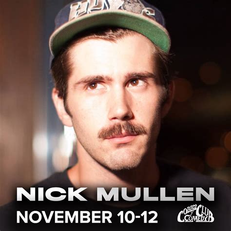Nick Mullen On Twitter Tickets Are On Sale Now For Shows At