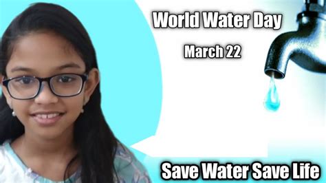 World Water Day Water Day Valuing Water Youtube