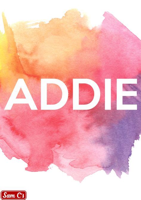 addie name meaning and origin names with meaning girl names with meaning pretty girls names