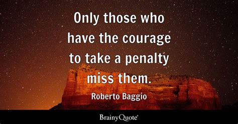Top 10 Roberto Baggio Quotes Brainyquote