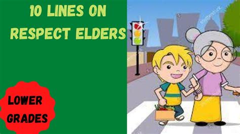 10 Lines Respect Your Elders ~english Essay Youtube