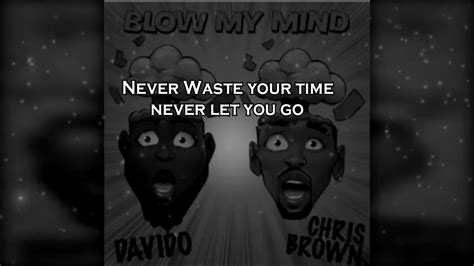 Davido Ft Chris Brown Blow My Mind Lyrics Video Youtube