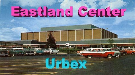 Eastland Center A Historicaly Significant Mall Youtube