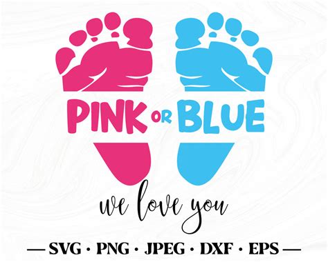Gender Reveal Svg Pink Or Blue We Love You Svg Pink Or Blue Etsy