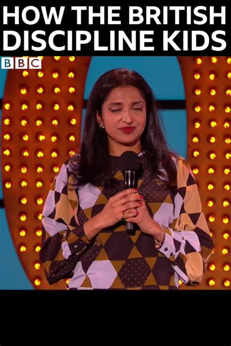 BBC Comedy - How The British Discipline Kids - Sindhu Vee ...