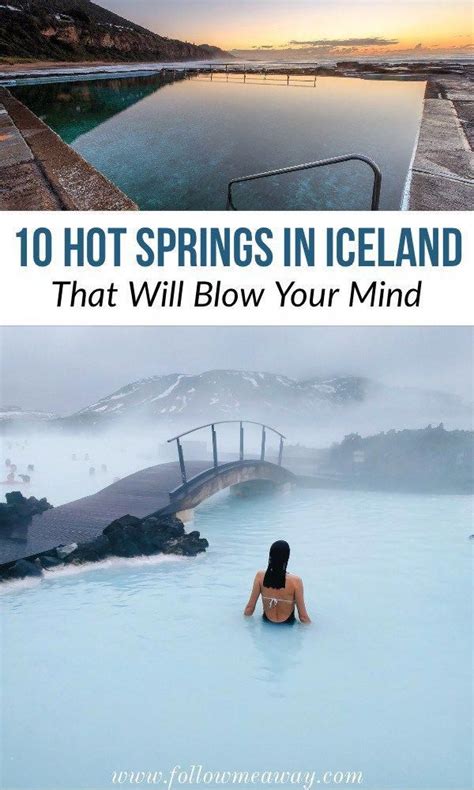 10 Best Hot Springs In Iceland Map To Find Them Iceland Trippers