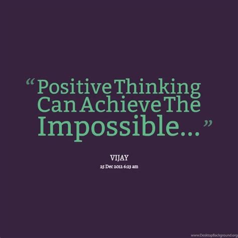 Positive Thinking Inspirational Quotes Wallpaper Quotesgram Desktop