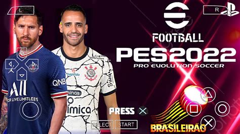 Efootball Pes 2022 Para Ppsspp BrasileirÃo A E B Europeus Elencos Faces