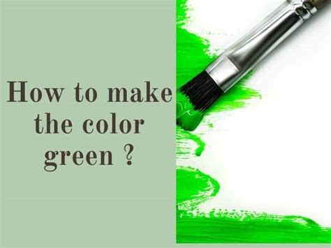 How To Make Green Colortips And Guide On Color Mixing Kids N Clicks