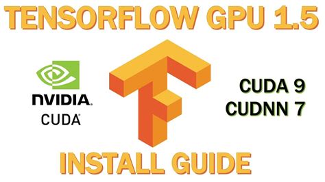 Tensorflow Gpu Install Guide How To Upgrade Install For Windows