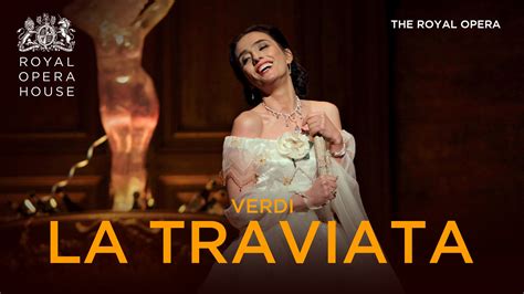 Stream La Traviata By The Royal Opera House Marquee Tv