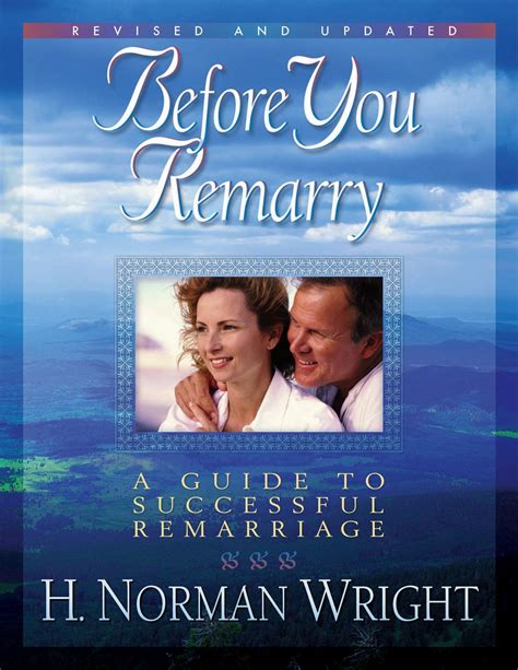 Before You Remarry A Guide To Successful Remarriage Logos Bible Software