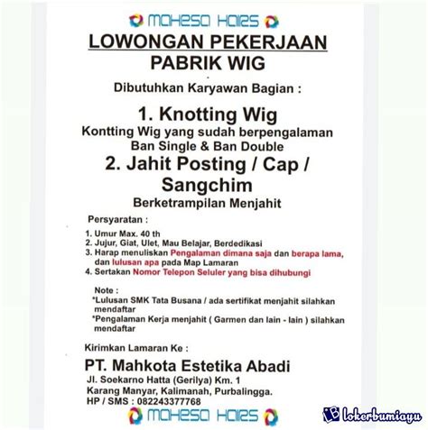 Mengidentifikasi dan memetakan potensi bahaya di lingkungan kerja. Lowongan Kerja PT. Mahkota Estetika Abadi Purbalingga Oktober 2020