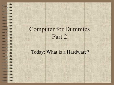 Ppt Computer For Dummies Part 1 Powerpoint Presentation Free