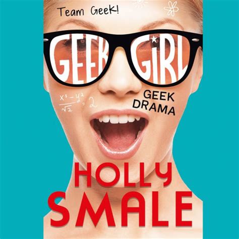 Geek Drama Geek Girl Series By Holly Smale Ebook Barnes And Noble®