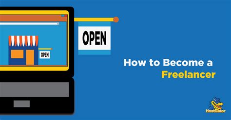 How To Become A Freelancer 10 Tips To Get Started Hostgator