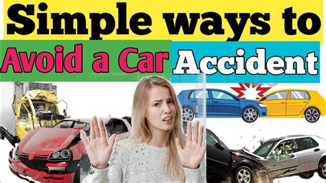 Simple Ways To Avoid A Car Accident Prevention Of Road Accidents