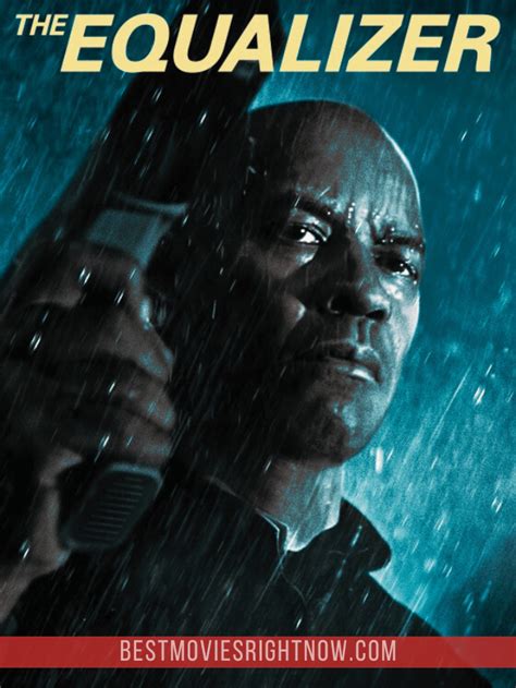 A Full List Of All Of The Equalizer Movies Best Movies Right Now