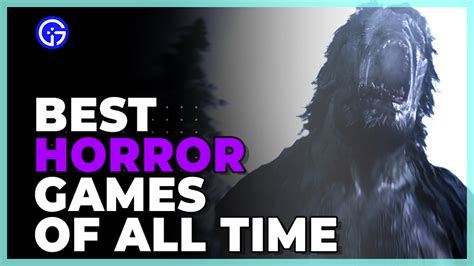 Best Horror Games Of All Time 2023 Get Best Games 2023 Update