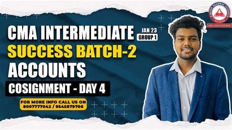 CMA INTER GROUP 1 JAN 23 SUCCESS BATCH 2 ACCOUNTS DAY 4 PROF