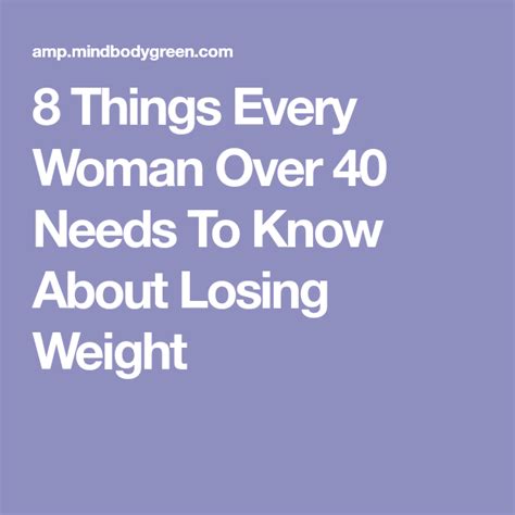 8 Things Every Woman Over 40 Needs To Know About Losing Weight