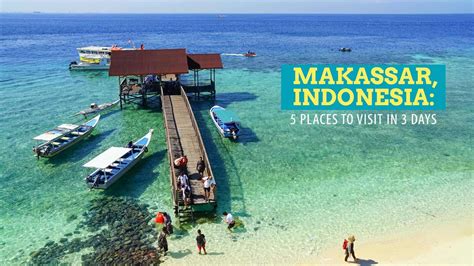 Makassar Indonesia 5 Places To Visit In 3 Days The Poor Traveler