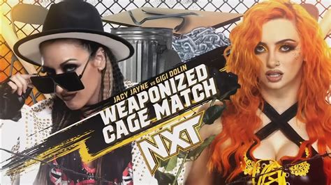 Gigi Dolin Vs Jacy Jayne Weaponized Steel Cage Match Wwe Nxt 3005