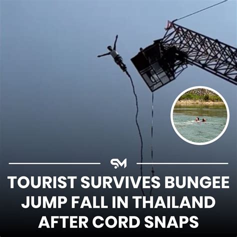 Tourist Survives Bungee Jump Fall In Thailand After Cord Snaps In 2023 Tourist Survival Thailand