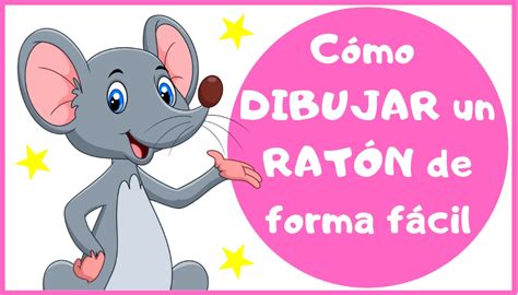 Atendiendo a los diversos niveles de habilidades de los pequeños, hemos incluido en nuestro portal dibujos para aprender a dibujar pensados específicamente para los pequeños en etapa esquemática. Cómo DIBUJAR un RATÓN forma fácil paso a paso para niños