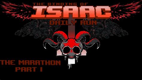 The Marathon The Binding Of Isaac Afterbirth Daily Run EP 1