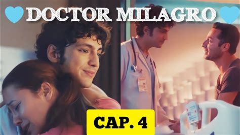 Doctor Milagro CapÍtulo 4 En EspaÑol 🇪🇸 Subtitulada En InglÉs Y