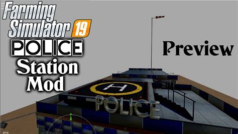 Farming Simulator 19 Police Station Mod Preview Youtube