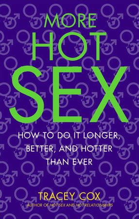 More Hot Sex By Tracey Cox Penguin Random House Canada