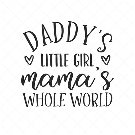 Daddys Little Girl Mamas Whole World Svg Girl Etsy