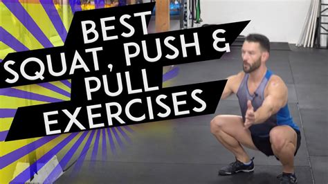 Best Squat Push And Pull Exercises That You Can Do Anywhere Youtube