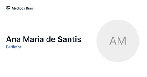 Ana Maria De Santis Pediatra Médicos Brasil