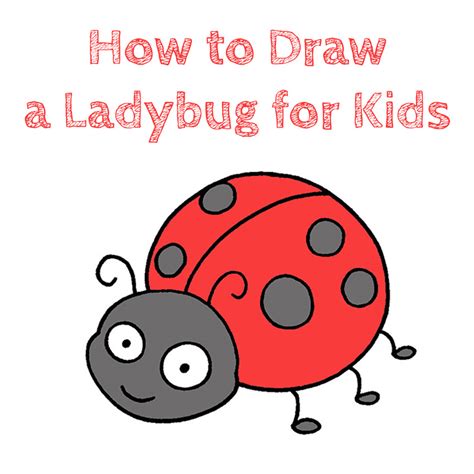 How To Draw A Ladybug For Kids How To Draw Easy