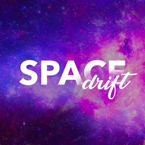 Space Drift Youtube
