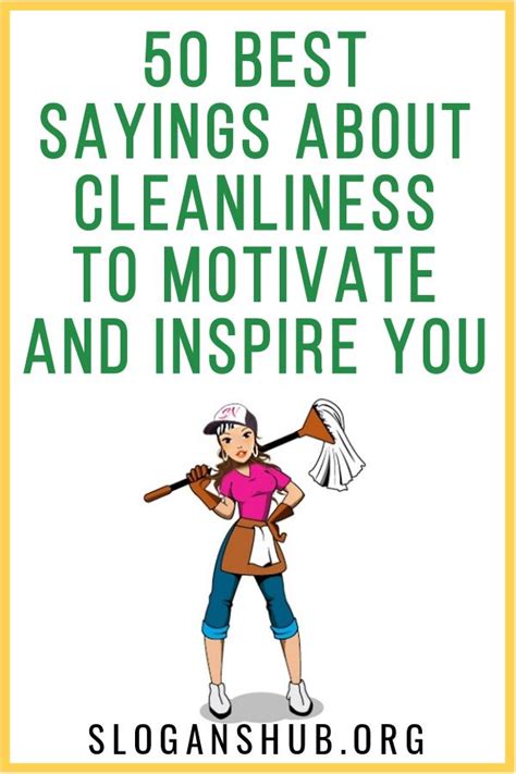 50 Best Sayings About Cleanliness To Motivate And Inspire You