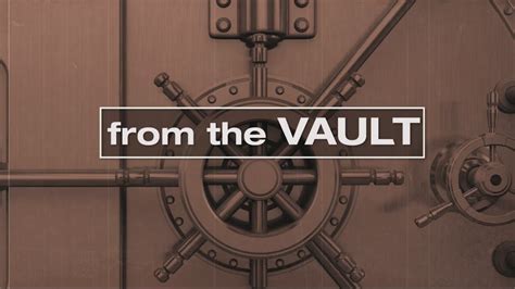 From The Vault Episode 17 Youtube