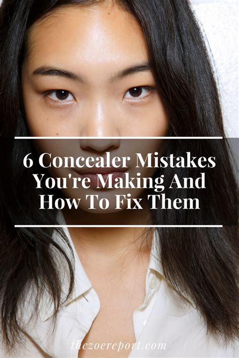 6 Common Concealer Mistakes Youre Probably Making And How To Fix Them