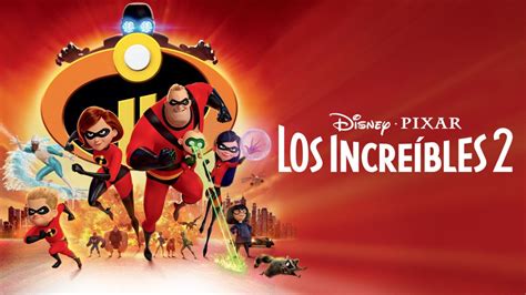 Ver Los Increíbles 2 Película Completa Disney