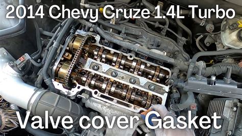 2011 2015 Chevy Cruze 14l Turbo Valve Cover Gasket Replacement Youtube