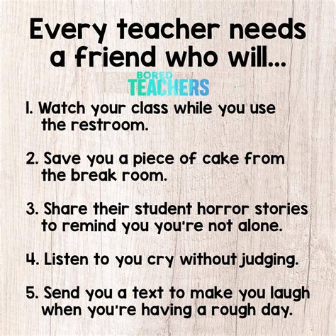 Every Teacher Needs A Friend Who In 2020 Teacher Quotes Funny