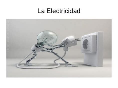 La Eléctricidad