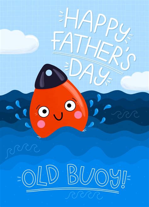 Happy Fathers Day Old Buoy Card Scribbler