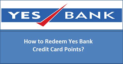 Check spelling or type a new query. How to Redeem Yes Bank Credit Card Points? | YesRewardz