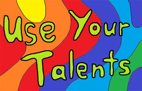 Use Your Talents Home