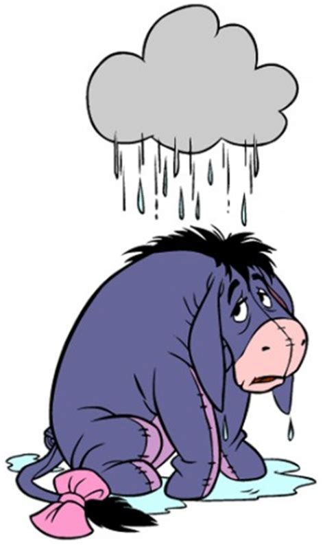 Eeyore is known for losing his tail and being the gloomy friend in the group. Eore The Donkey Quotes. QuotesGram