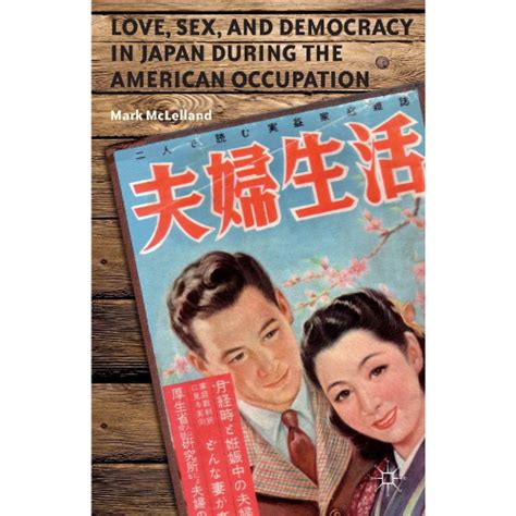 Love Sex And Democracy In Japan During The American Occupation Em Promoção Ofertas Na Americanas